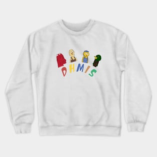 Don't Hug Me I'm Scared - Still Missing Crewneck Sweatshirt